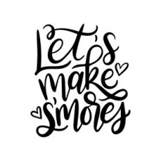 let's make s'mores