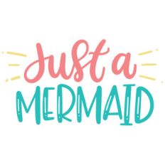 just a mermaid