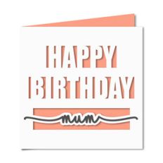 happy birthday mum card