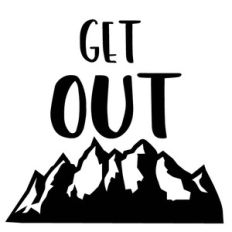 get out