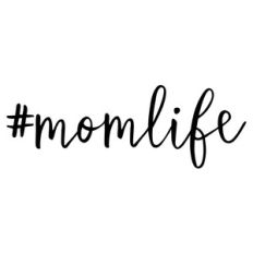 #momlife