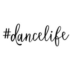 #dancelife