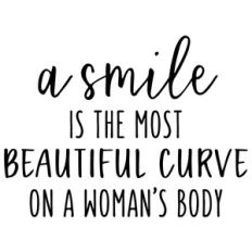a smile is the most beautiful curve phrase