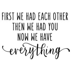 first we had each other phrase