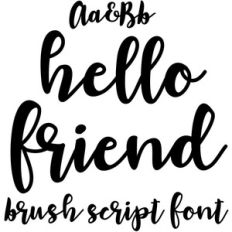 hello friend brush script font