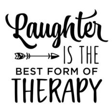 laughter is the best therapy phrase