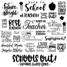schools out quote dingbat font