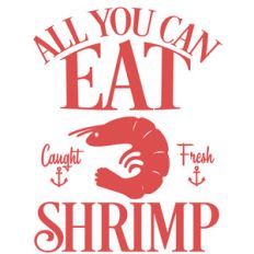 all you can eat shrimp