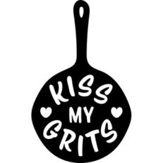 kiss my grits