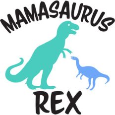 mamasaurus rex