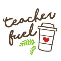teacher fuel school phrase