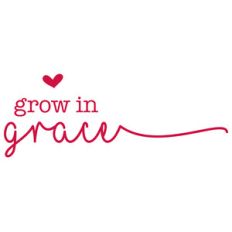 grow in grace