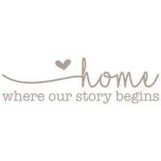 home is where our story begins