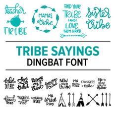 tribe sayings dingbat font