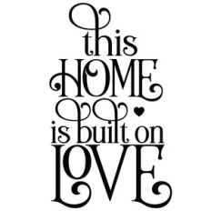 this home is built on love