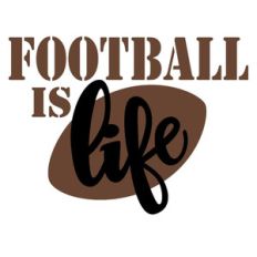 football is life phrase