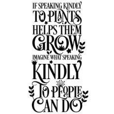 speaking kindly to plants quote
