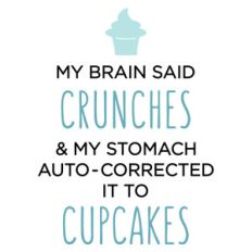 my brain said crunches phrase