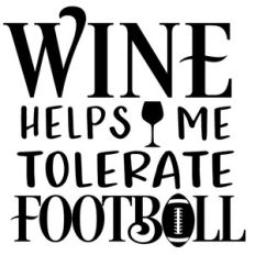 wine helps me tolerate football
