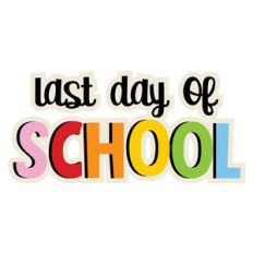 last day of school