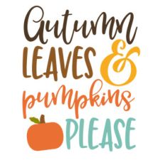 autumn leaves pumpkins please