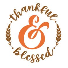 thankful and blessed