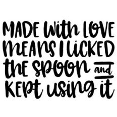 made with love quote