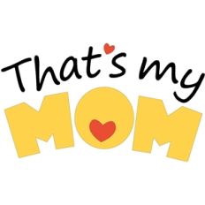 'that's my mom' phrase