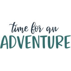 time for an adventure