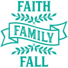 faith family fall