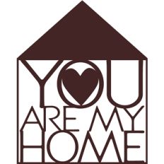 you are my home