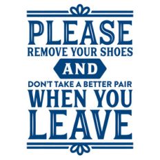 please remove your shoes