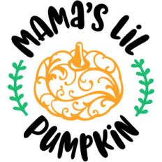 mama's lil pumpkin