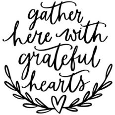 gather here with grateful hearts