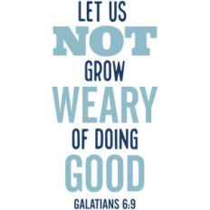 let us not grow weary