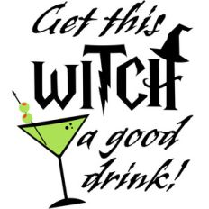 get this witch a good drink