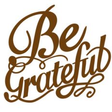 be grateful