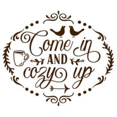 come in and cozy up