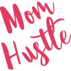 mom hustle