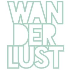 wanderlust