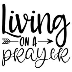 living on a prayer