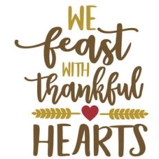we feast thankful hearts