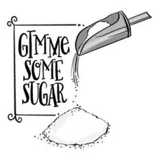 gimme some sugar