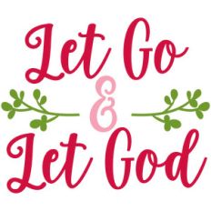 let go and let god