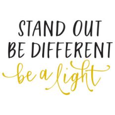 stand out be different - phrase