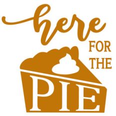 here for the pie