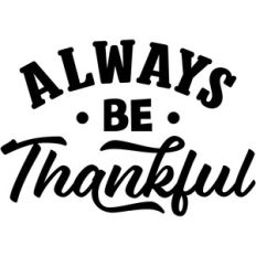 always be thankful