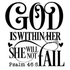 god is within her she will not fail