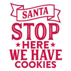 santa stop here we have cookies