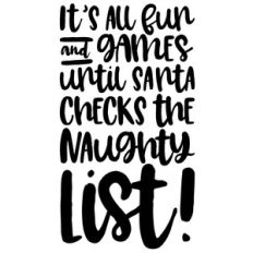 it's all fun and games naughty list quote